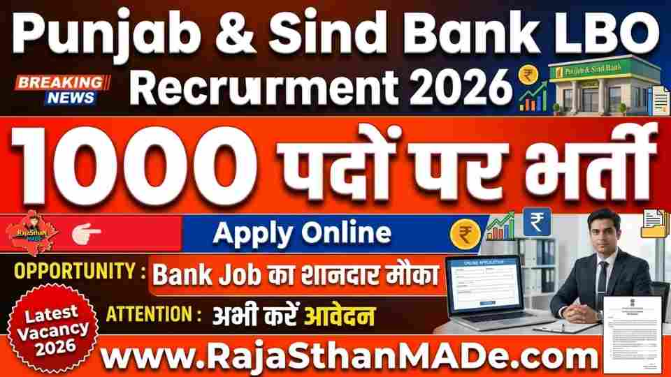 Punjab and Sind Bank LBO Recruitment 2026 1000 पदों पर भर्ती, Apply Online